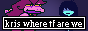 Deltarune kris where tf are we Button